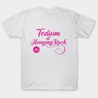 TEDIUM at Hanging Rock T-Shirt